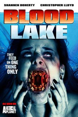 Blood Lake Attack of the Killer Lampreys พันธุ์ประหลาดดูดเลือด